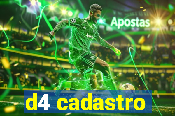 d4 cadastro